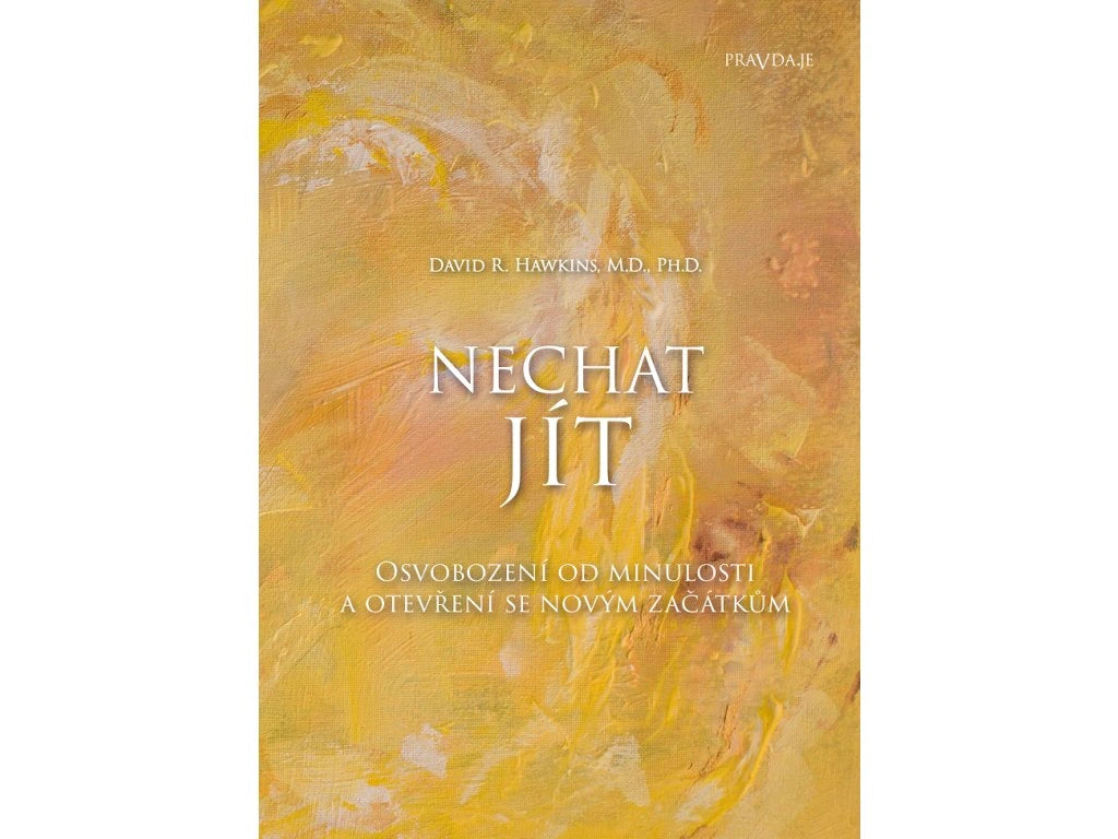 David R. Hawkins: NECHAT JÍT